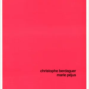 Christophe Berdaguer et Marie Péjus