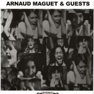 Arnaud Maguet & Guests