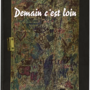 Demain c'est loin