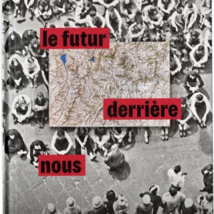 le futur derrière nous